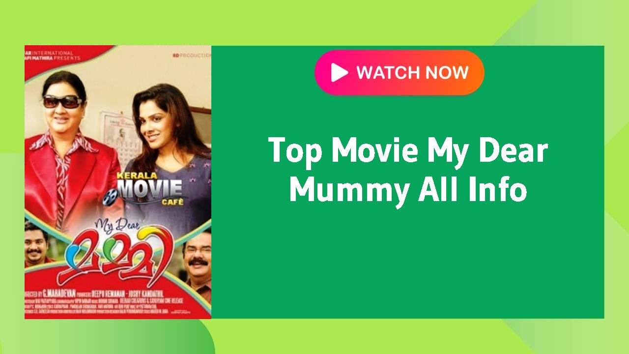 My Dear Mummy